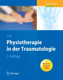 Physiotherapie in der Traumatologie (eBook, PDF) - List, Margrit