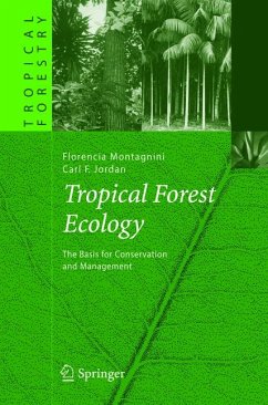 Tropical Forest Ecology (eBook, PDF) - Montagnini, Florencia; Jordan, Carl F.