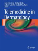 Telemedicine in Dermatology (eBook, PDF)