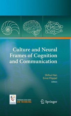 Culture and Neural Frames of Cognition and Communication (eBook, PDF)