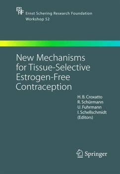 New Mechanisms for Tissue-Selective Estrogen-Free Contraception (eBook, PDF)