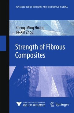 Strength of Fibrous Composites (eBook, PDF) - Huang, Zheng-Ming; Zhou, Ye-Xin