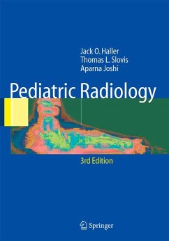 Pediatric Radiology (eBook, PDF) - Haller, Jack O.; Slovis, T. L.; Joshi, Aparna