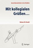 Mit kollegialen Grüßen ... (eBook, PDF)