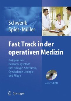 Fast Track in der operativen Medizin (eBook, PDF) - Schwenk, Wolfgang; Spies, Claudia; Müller, Joachim Michael