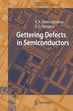 Gettering Defects in Semiconductors (eBook, PDF) - Perevostchikov, Victor A.; Skoupov, Vladimir D.