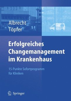 Erfolgreiches Changemanagement im Krankenhaus (eBook, PDF)