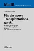 Für ein neues Transplantationsgesetz (eBook, PDF)