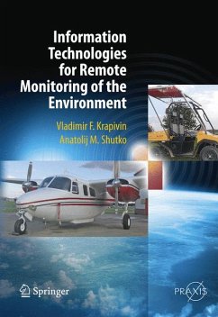 Information Technologies for Remote Monitoring of the Environment (eBook, PDF) - Krapivin, Vladimir; Shutko, Anatolij M.