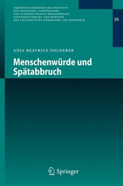 Menschenwürde und Spätabbruch (eBook, PDF) - Dolderer, Anja Beatrice