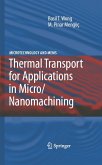 Thermal Transport for Applications in Micro/Nanomachining (eBook, PDF)