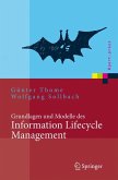 Grundlagen und Modelle des Information Lifecycle Management (eBook, PDF)