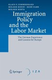 Immigration Policy and the Labor Market (eBook, PDF)