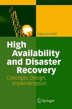 High Availability and Disaster Recovery (eBook, PDF) - Schmidt, Klaus