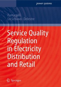 Service Quality Regulation in Electricity Distribution and Retail (eBook, PDF) - Fumagalli, Elena; Schiavo, Luca; Delestre, Florence