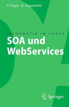 SOA und WebServices (eBook, PDF) - Zeppenfeld, Klaus; Finger, Patrick