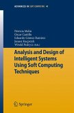 Analysis and Design of Intelligent Systems Using Soft Computing Techniques (eBook, PDF)
