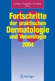 Fortschritte der praktischen Dermatologie und Venerologie 2004 (eBook, PDF)