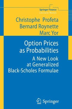 Option Prices as Probabilities (eBook, PDF) - Profeta, Christophe; Roynette, Bernard; Yor, Marc