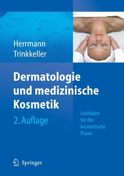 Dermatologie und medizinische Kosmetik (eBook, PDF) - Herrmann, Konrad; Trinkkeller, U.
