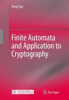 Finite Automata and Application to Cryptography (eBook, PDF) - Tao, Renji