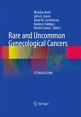 Rare and Uncommon Gynecological Cancers (eBook, PDF)