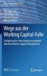 Wege aus der Working Capital-Falle... - Bild 1