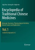 Encyclopedia of Traditional Chinese Medicines - Molecular Structures, Pharmacological Activities, Natural Sources and Applications (eBook, PDF)