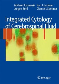 Integrated Cytology of Cerebrospinal Fluid (eBook, PDF) - Torzewski, Michael; Lackner, Karl J.; Bohl, Jürgen; Sommer, Clemens