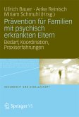 Prävention für Familien mit psychisch kranken Eltern (eBook, PDF)