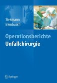 Operationsberichte Unfallchirurgie (eBook, PDF)