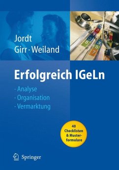 Erfolgreich IGeLn (eBook, PDF) - Jordt, Melanie; Girr, Thomas; Weiland, Ines-Karina