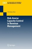 Risk-Averse Capacity Control in Revenue Management (eBook, PDF)