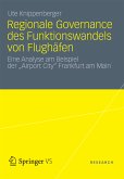 Regionale Governance des Funktionswandels von Flughäfen (eBook, PDF)