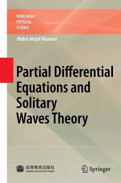 Partial Differential Equations and Solitary Waves Theory (eBook, PDF) - Wazwaz, Abdul-Majid