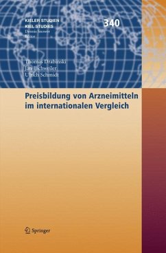 Preisbildung von Arzneimitteln im internationalen Vergleich (eBook, PDF) - Drabinski, Thomas; Eschweiler, Jan; Schmidt, Ulrich U.