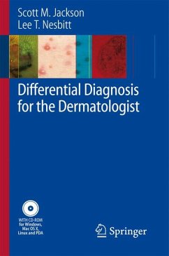 Differential Diagnosis for the Dermatologist (eBook, PDF) - Jackson, Scott; Nesbitt, Lee T.