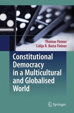 Constitutional Democracy in a Multicultural and Globalised World (eBook, PDF) - Fleiner, Thomas; Basta Fleiner, Lidija