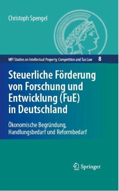 Steuerliche Förderung von Forschung und Entwicklung (FuE) in Deutschland (eBook, PDF) - Spengel, Christoph