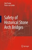 Safety of historical stone arch bridges (eBook, PDF)
