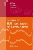 Raman and SERS Investigations of Pharmaceuticals (eBook, PDF)