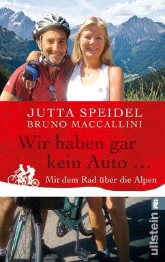 Wir haben gar kein Auto ... (eBook, ePUB) - Speidel, Jutta; Maccallini, Bruno