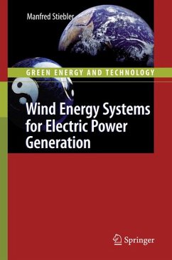 Wind Energy Systems for Electric Power Generation (eBook, PDF) - Stiebler, Manfred