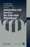 Infrastruktur und Services - Das Ende einer Verbindung? (eBook, PDF)