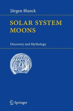 Solar System Moons (eBook, PDF) - Blunck, Jürgen