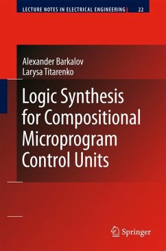 Logic Synthesis for Compositional Microprogram Control Units (eBook, PDF) - Barkalov, Alexander; Titarenko, Larysa