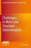 Challenges in Molecular Structure Determination (eBook, PDF) Challenges in Molecular Structure Determination (eBook, PDF)