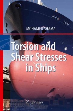 Torsion and Shear Stresses in Ships (eBook, PDF) - Shama, Mohamed