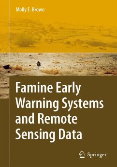 Famine Early Warning Systems and Remote Sensing Data (eBook, PDF) - Brown, Molly E.
