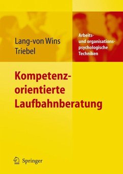 Kompetenzorientierte Laufbahnberatung (eBook, PDF) - Lang-von Wins, Thomas; Triebel, Claas
